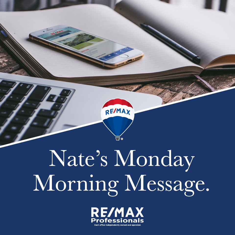 Nate's Monday Morning Message Volume 1,091